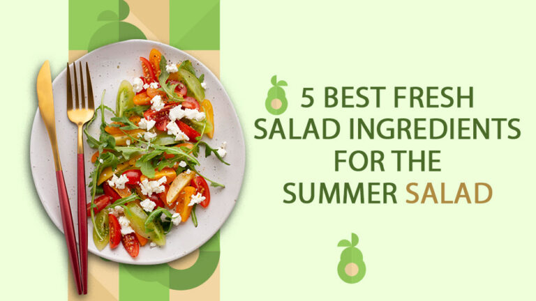5 Best Fresh Salad Ingredients for the Summer
